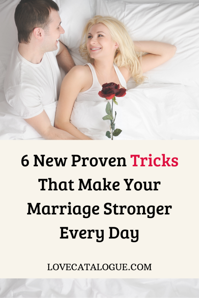 6 Ways On How To Strengthen Your Marriage Every Day - Love Catalogue