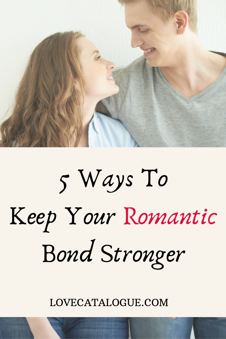 Things to do to make your relationship stronger