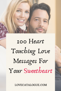 Love Touching Messages To Strengthen Your Relationship - Love Catalogue