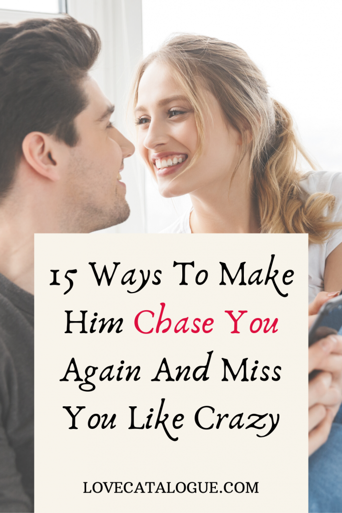 How To Make Your Boyfriend Miss You Like Crazy Love Catalogue 8558