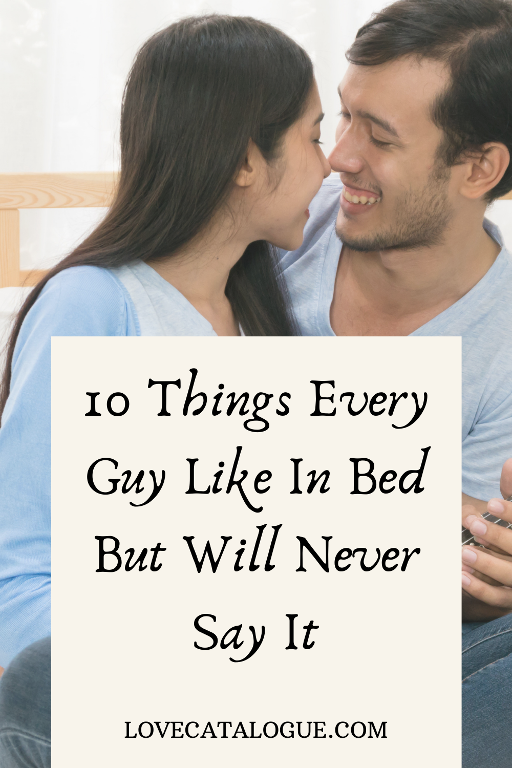 Things guys want from their girlfriends