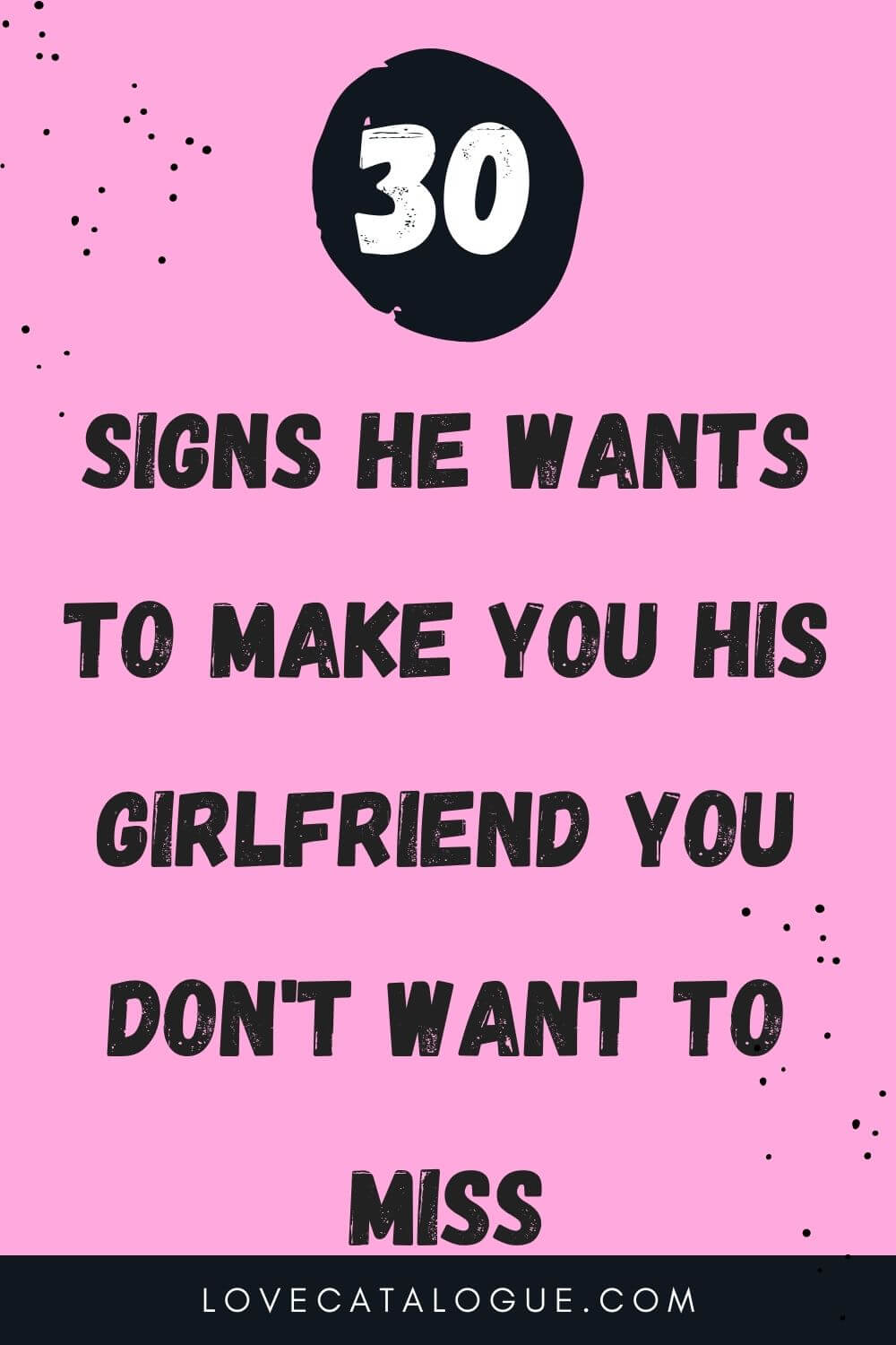 signs he wants to make you his girlfriend